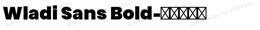 Wladi Sans Bold字体转换